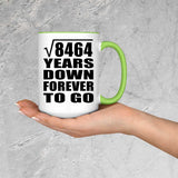 92nd Anniversary Square Root of 8464 Years Down Forever To Go - 15oz Accent Mug Green