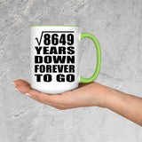93rd Anniversary Square Root of 8649 Years Down Forever To Go - 15oz Accent Mug Green