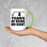 2nd Anniversary Square Root of 4 Years of Being Mr Right - 15oz Accent Mug Green