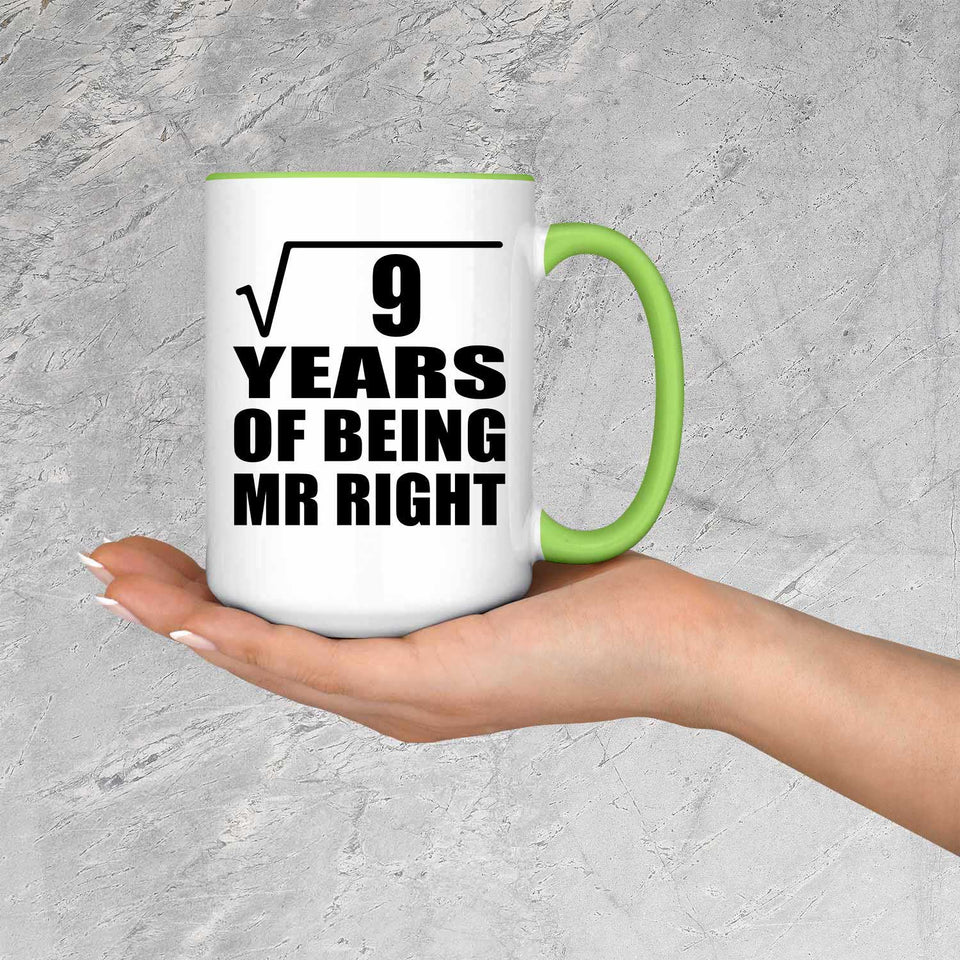 3rd Anniversary Square Root of 9 Years of Being Mr Right - 15oz Accent Mug Green