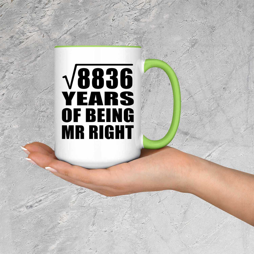 94th Anniversary Square Root of 8836 Years of Being Mr Right - 15oz Accent Mug Green