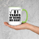 9th Anniversary Square Root of 81 Years of Being Mr Right - 15oz Accent Mug Green