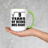 3rd Anniversary Square Root of 9 Years of Being Mrs Right - 15oz Accent Mug Green