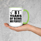 9th Anniversary Square Root of 81 Years of Mr Perfect - 15oz Accent Mug Green