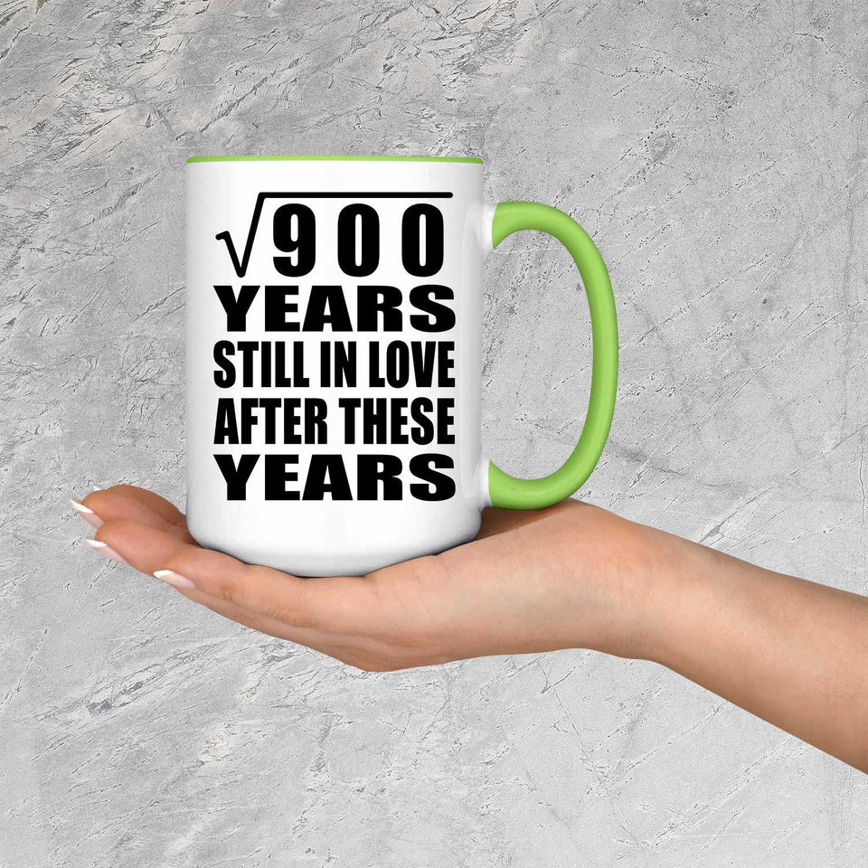 30th Anniversary Square Root of 900 Years Still In Love - 15oz Accent Mug Green