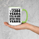48th Anniversary Square Root of 2304 Years Still In Love - 15oz Accent Mug Green