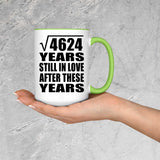 68th Anniversary Square Root of 4624 Years Still In Love - 15oz Accent Mug Green