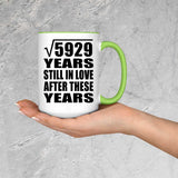 77th Anniversary Square Root of 5929 Years Still In Love - 15oz Accent Mug Green