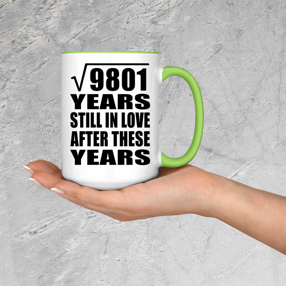 99th Anniversary Square Root of 9801 Years Still In Love - 15oz Accent Mug Green