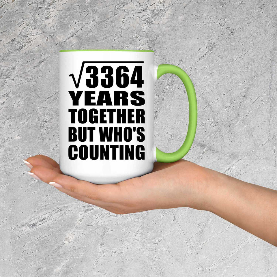 58th Anniversary Square Root of 3364 Years Who's Counting - 15oz Accent Mug Green