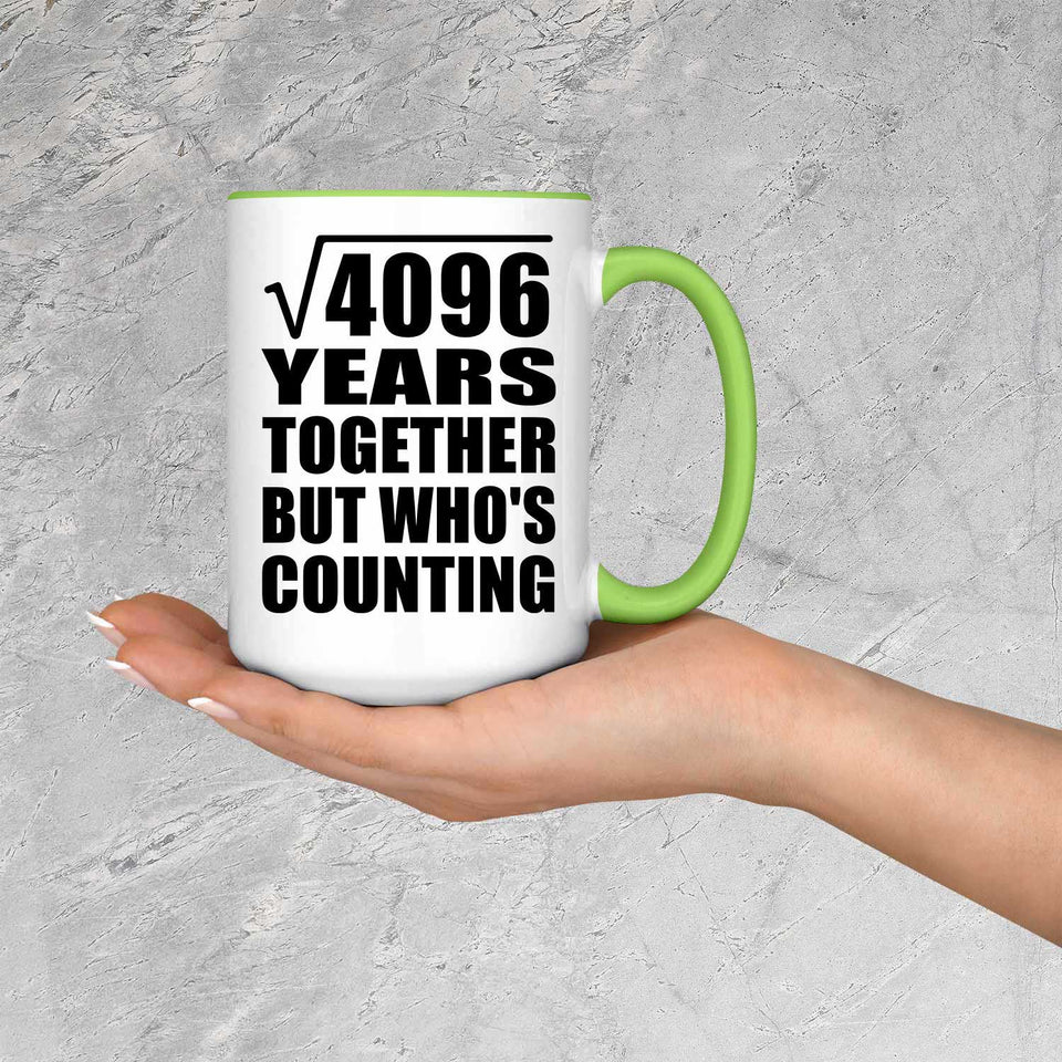 64th Anniversary Square Root of 4096 Years Who's Counting - 15oz Accent Mug Green