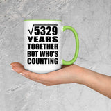 73rd Anniversary Square Root of 5329 Years Who's Counting - 15oz Accent Mug Green