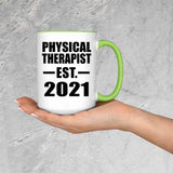 Physical Therapist Established EST. 2021 - 15oz Accent Mug Green