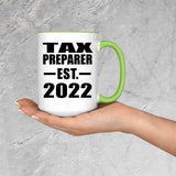 Tax Preparer Established EST. 2022 - 15oz Accent Mug Green