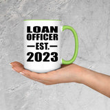 Loan Officer Established EST. 2023 - 15oz Accent Mug Green