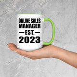 Online Sales Manager Established EST. 2023 - 15oz Accent Mug Green
