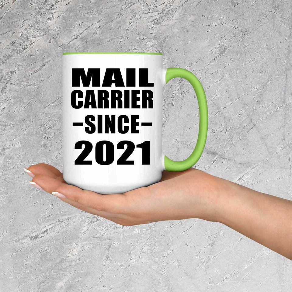 Mail Carrier Since 2021 - 15oz Accent Mug Green