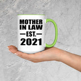 Mother In Law Established EST. 2021 - 15oz Accent Mug Green