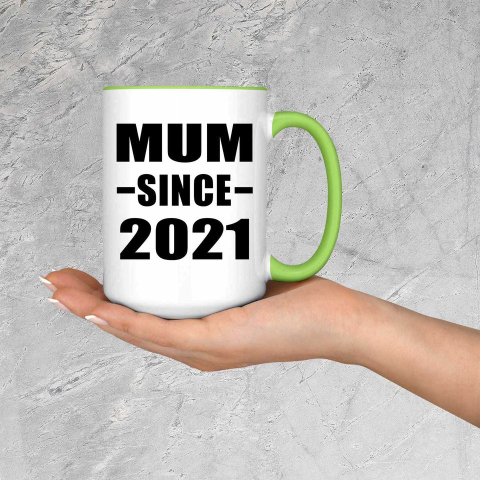 Mum Since 2021 - 15oz Accent Mug Green