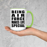 Being Air Force Makes Life Special - 15oz Accent Mug Green