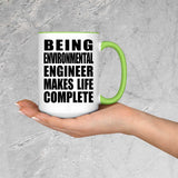 Being Environmental Engineer Makes Life Complete - 15oz Accent Mug Green
