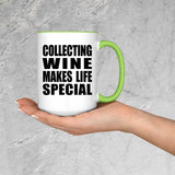 Collecting Wine Makes Life Special - 15oz Accent Mug Green