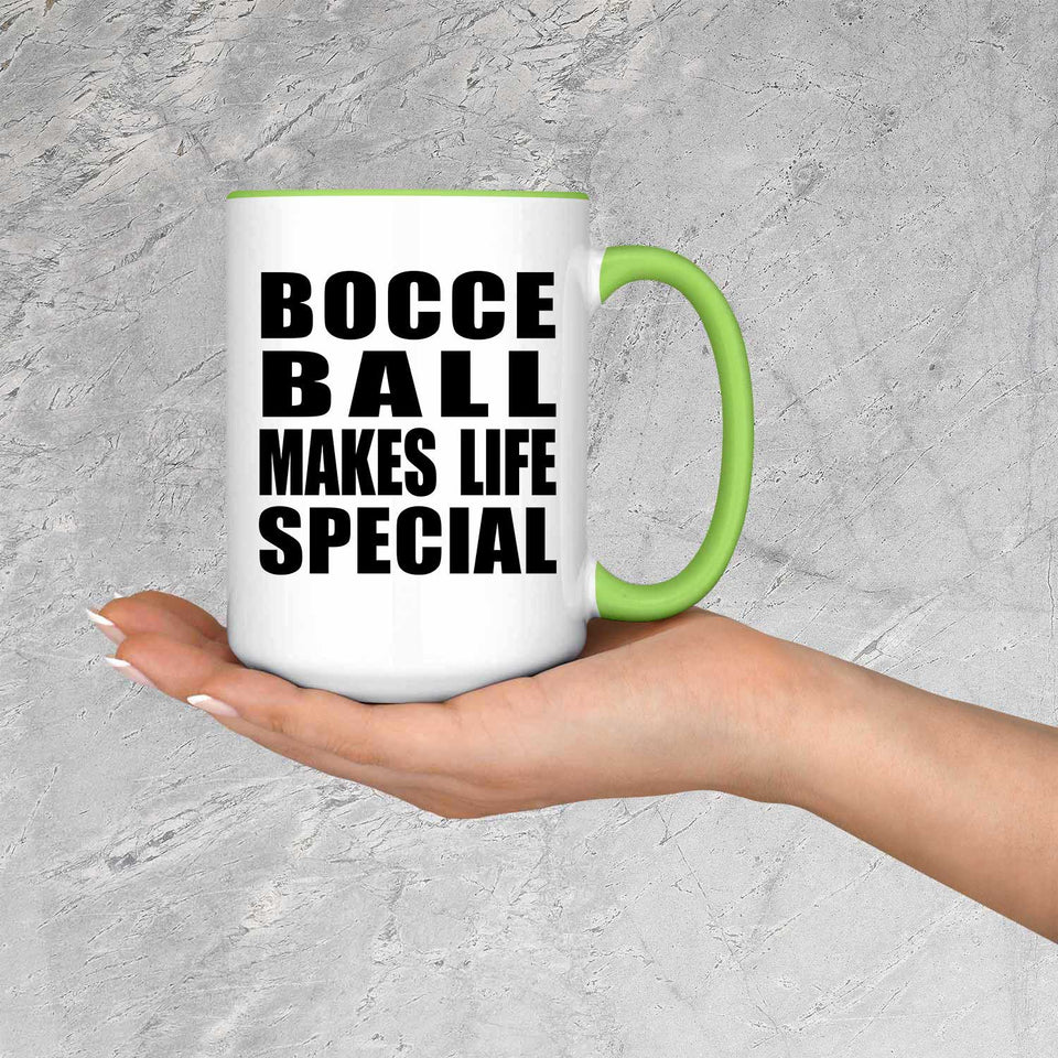 Bocce Ball Makes Life Special - 15oz Accent Mug Green