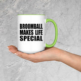 Broomball Makes Life Special - 15oz Accent Mug Green