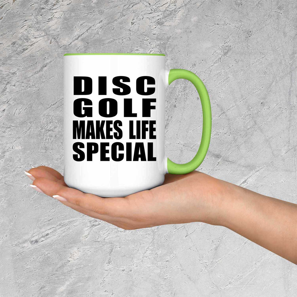 Disc Golf Makes Life Special - 15oz Accent Mug Green