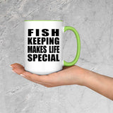 Fish Keeping Makes Life Special - 15oz Accent Mug Green