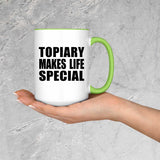 Topiary Makes Life Special - 15oz Accent Mug Green