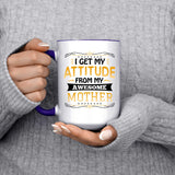 I Get My Attitude From My Awesome Mother - 15oz Accent Mug Purple