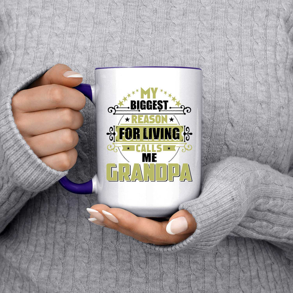My Biggest Reason For Living Calls Me Grandpa - 15oz Accent Mug Purple