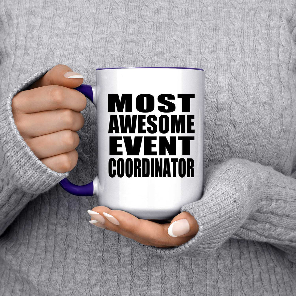 Most Awesome Event Coordinator - 15oz Accent Mug Purple