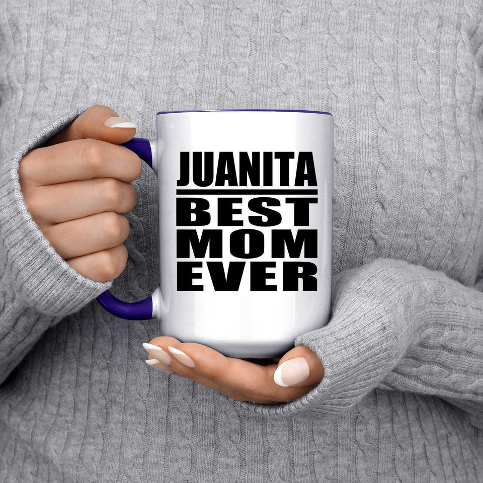 Juanita Best Mom Ever - 15oz Accent Mug Purple