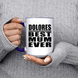 Dolores Best Mum Ever - 15oz Accent Mug Purple