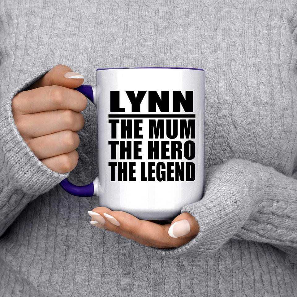 Lynn The Mum The Hero The Legend - 15oz Accent Mug Purple