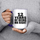 12th Anniversary 12 Years Of Being Mr Right - 15oz Accent Mug Purple