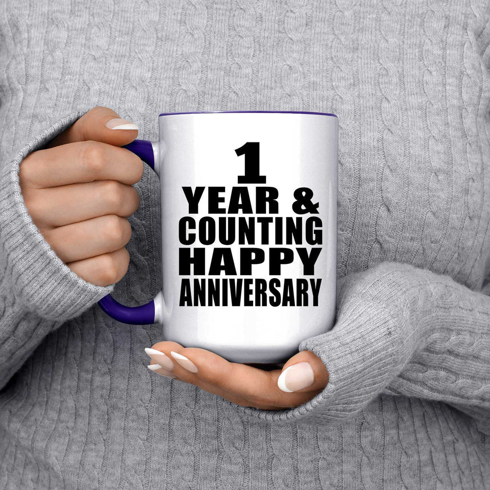 Happy 1st Anniversary 1 Year & Counting - 15oz Accent Mug Purple