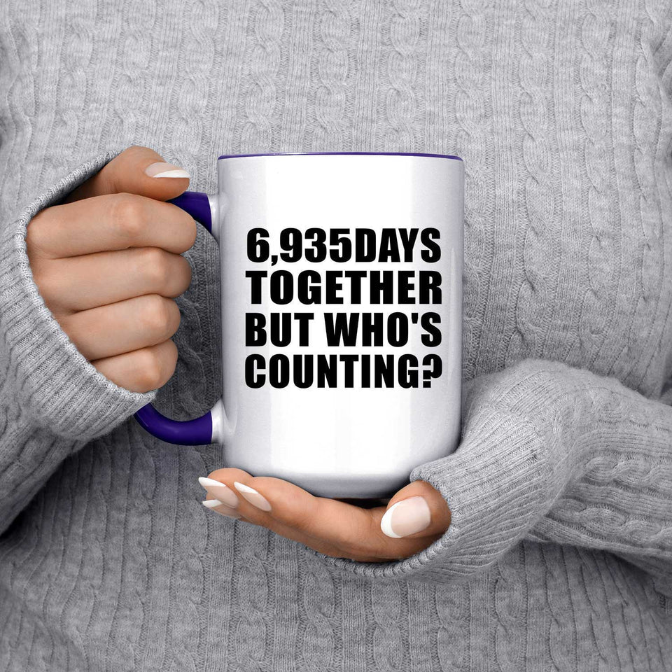 19th Anniversary 6,935 Days Together But Who's Counting - 15oz Accent Mug Purple