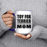 Toy Fox Terrier Mom - 15oz Accent Mug Purple