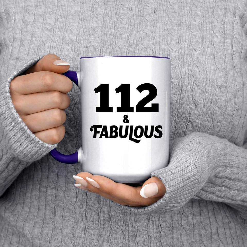 112th Birthday 112 & Fabulous - 15oz Accent Mug Purple