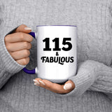 115th Birthday 115 & Fabulous - 15oz Accent Mug Purple