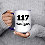 117th Birthday 117 & Fabulous - 15oz Accent Mug Purple