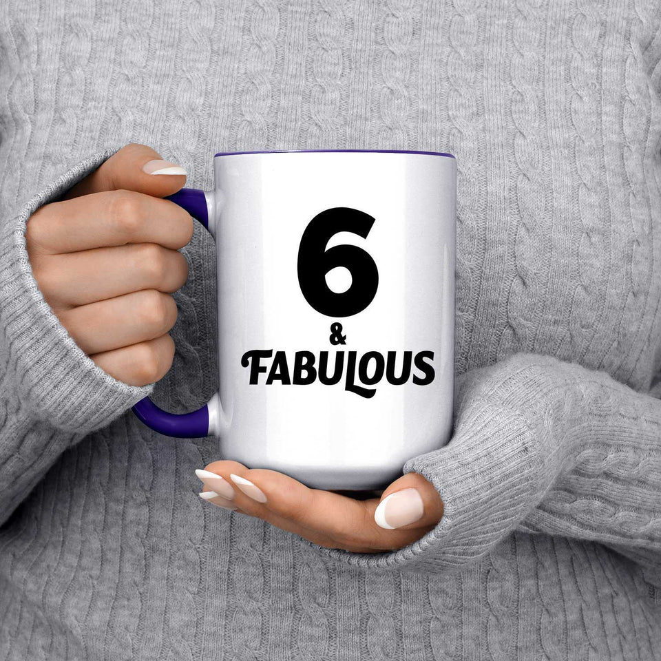 6th Birthday 6 & Fabulous - 15oz Accent Mug Purple