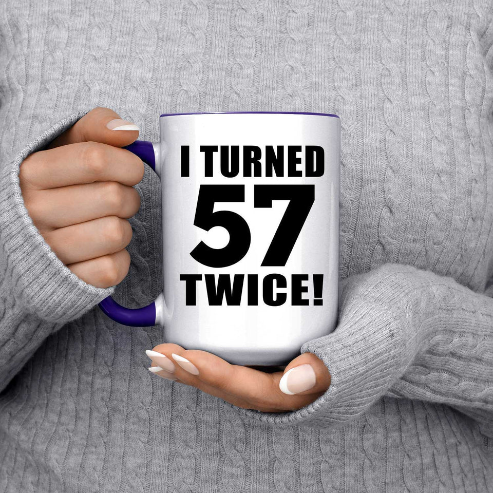 114th Birthday I Turned 57 Twice - 15oz Accent Mug Purple