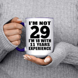 29th Birthday I'm Not 29 I'm 18 With 11 Years Experience - 15oz Accent Mug Purple