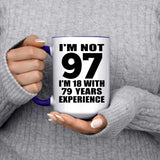 97th Birthday I'm Not 97 I'm 18 With 79 Years Experience - 15oz Accent Mug Purple