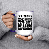 21st Birthday 21 Years 252 Months 7670 Days Of Awesome - 15oz Accent Mug Purple