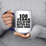 108th Anniversary 108 Years Still In Love After These Years - 15oz Accent Mug Purple